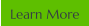 Learn More