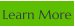 Learn More